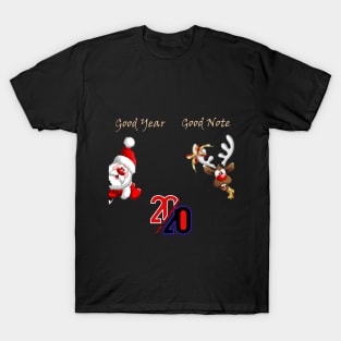 GOOD YEAR AND GOOD NOTE 2 T-Shirt